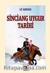Sinciang Uygur Tarihi