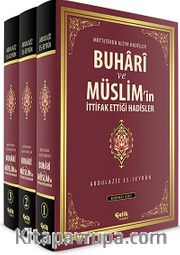 Buhari ve Müslim'in İttifak Ettiği Hadisler <br /> Muttefekun Aleyh Hadisler (3 Cilt)