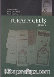 Tukay'a Geliş - Şiirler