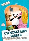 Oyuncakların Şarkısı / Değerler Eğitimi Seti -1