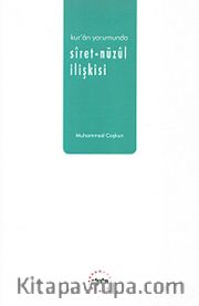 Kur'an Yorumunda Siret-Nüzul İlişkisi