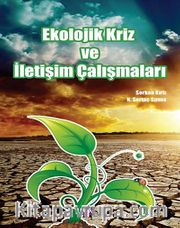 Ekolojik Kriz ve İletişim Çalışmaları