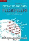 Başka Diyarların Felsefeleri & Hint Çin ve Tibet Düşünceleri