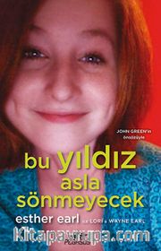 Bu Yıldız Asla Sönmeyecek