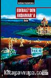 Edebali'den Akdamar'a
