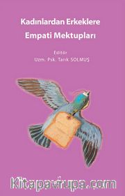 Kadınlardan Erkeklere Empati Mektupları