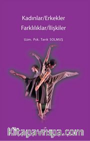 Kadınlar/Erkekler - Farklılıklar/İlişkiler