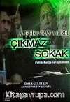 Çıkmaz Sokak & Amerika İran'a Girdi