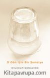 O Gün İçin Bir Şemsiye