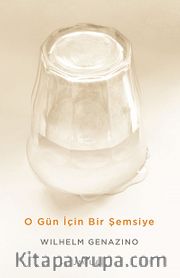 O Gün İçin Bir Şemsiye