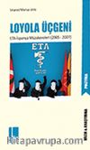 Loyola Üçgeni & ETA-İspanya Müzakereleri (2005-2007