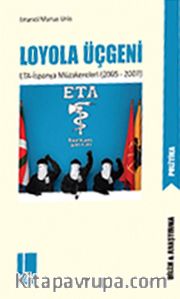 Loyola Üçgeni <br /> ETA-İspanya Müzakereleri (2005-2007
