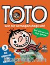 Akıllara Zarar Toto -3 / Sen Bir Armağan Değilsin!