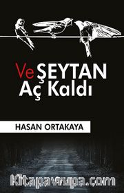 Ve Şeytan Aç Kaldı