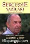 Serçeşme Yazıları & Konuşmalar Söyleşiler