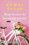 Beni Sessiz de Sevebilir misin?
