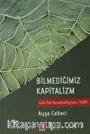 Bilmediğimiz Kapitalizm & Gizli Elin Kurumsallaşması: Yoikk