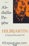 Hılbıjartın & Ji Hemu Diwanen Wi