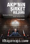AKP'nin Şirket Rejimi