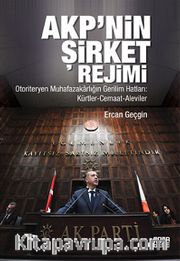 AKP'nin Şirket Rejimi