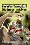 Halk Anlatılarının  Yeniden Yazımı Sürecinde Basat'ın Tepegöz'ü Öldürmesi Hikayesi (1923-2013)