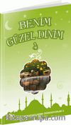 Benim Güzel Dinim 4