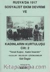 Rusya'da 1917 Sosyalist Ekim Devrimi ve Kadınların Kurtuluşu Cilt:2