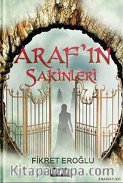 Araf’ın Sakinleri