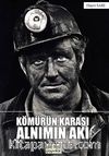 Kömürün Karası Alnımın Akı