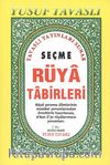 Seçme Rüya Tabirleri (Kod: B49)