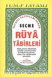 Seçme Rüya Tabirleri (Kod: B49)