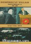 Demirel'li Yıllar & Atatürk'ün Mekanında 7 Yıl 1993-2000
