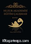 Huzur Akademisi Eğitim Çalışması 2. Sınıf