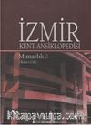 İzmir Kent Ansiklopedisi - Mimarlık (İkinci Cilt)