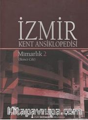 İzmir Kent Ansiklopedisi - Mimarlık (İkinci Cilt)