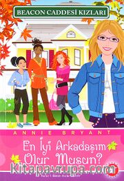En İyi Arkadaşım Olur Musun? <br /> Beacon Caddesi Kızları 1
