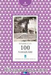 İstanbul'un 100 Namazgahı -25