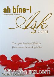 Ah Bine-l Aşk 2. Seri