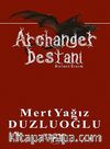 Archanger Destanı (Birinci Kısım)