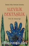 İlimden İrfana Nehirden Ummana Alevilik Bektaşilik