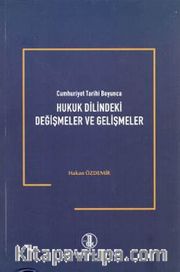 Hukuk Dilindeki Değişmeler ve Gelişmeler