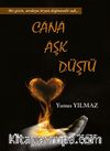 Cana Aşk Düştü