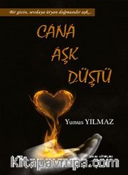 Cana Aşk Düştü