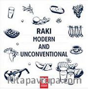 Raki: Modern And Unconventional