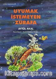 Uyumak İstemeyen Zürafa / Uyku Masalları -1