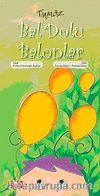 Tınmaz - Bal Dolu Balonlar