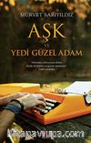 Aşk ve Yedi Güzel Adam