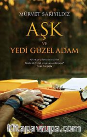 Aşk ve Yedi Güzel Adam