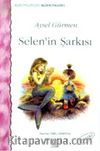 Selen'in Şarkısı