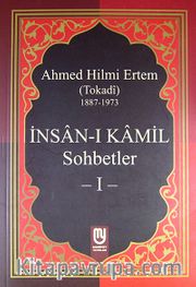 İnsan-ı Kamil Sohbetler -1